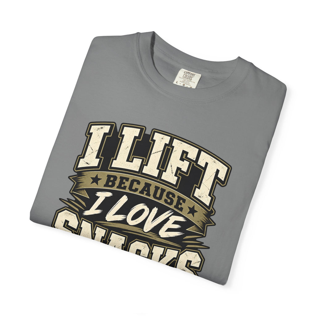 I Lift Because I Love Snacks T-Shirt — Funny Gym Weightlifting Tee