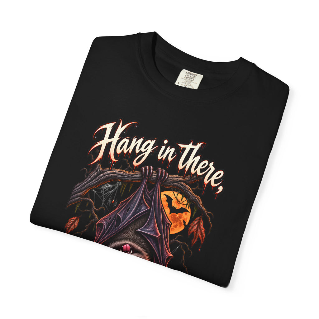 Hang In There It Gets Worse Tee