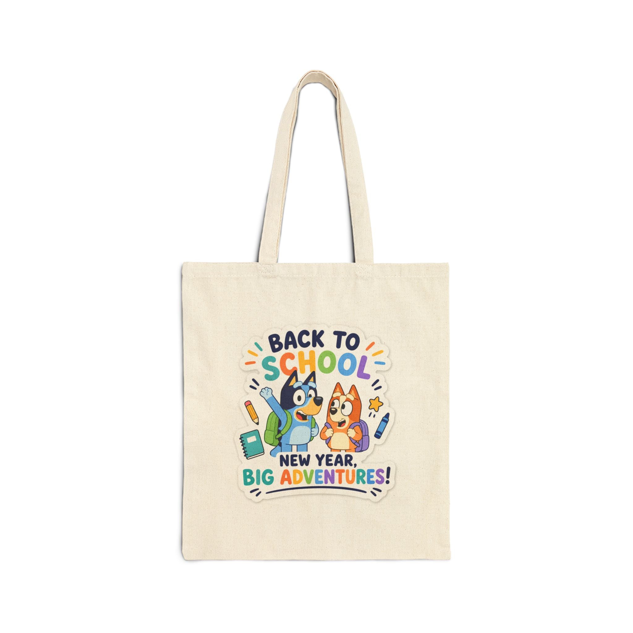 Back to School Tote Bag — "Back to School New Year Big Adventures" Canvas Tote