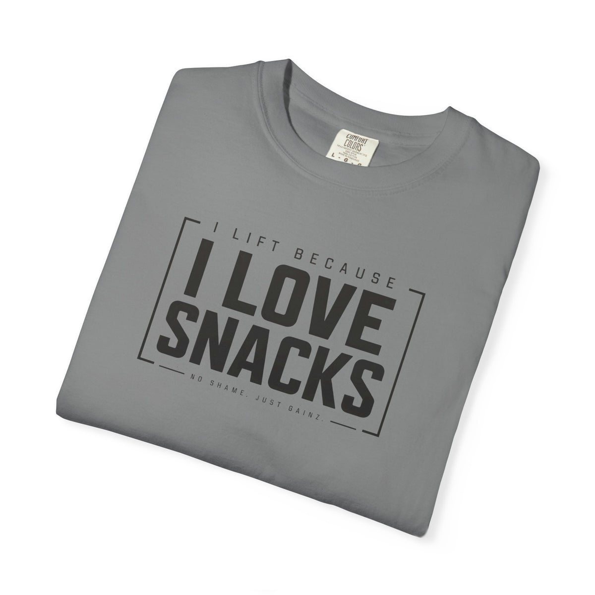 I Lift Because I Love Snacks TShirt
