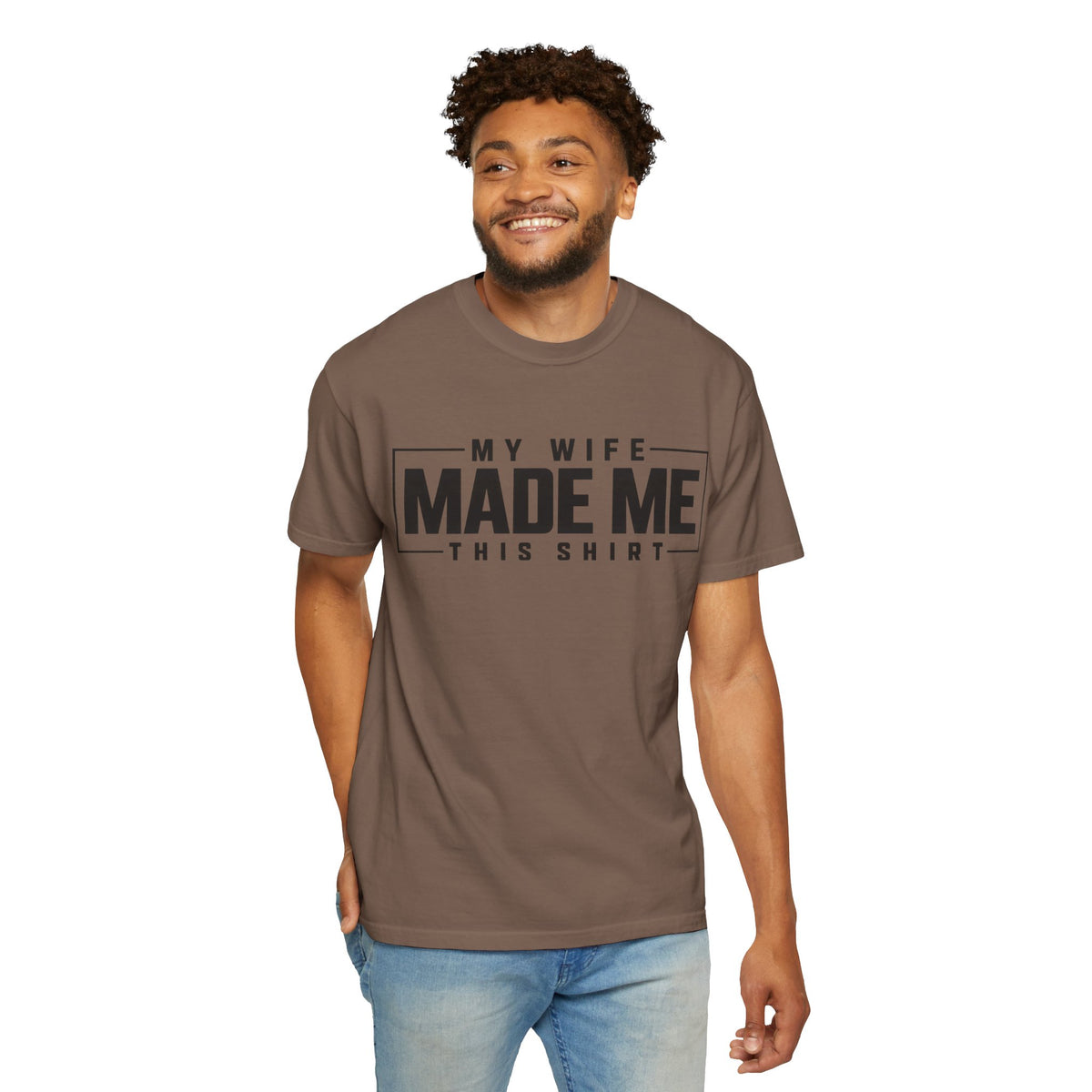 My Wife Made Me TShirt Funny Husband Tee