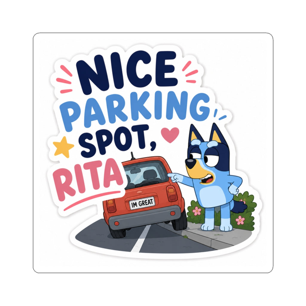 Nice Parking Spot, Rita Sticker — Cute Bluey-Inspired Kiss-Cut Sticker