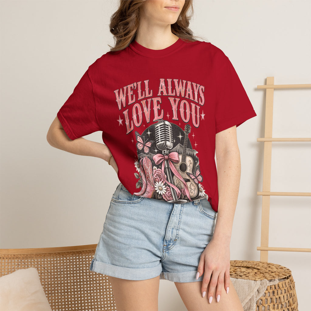 We'll Always Love You Country Girl T-Shirt Memorial Dolly