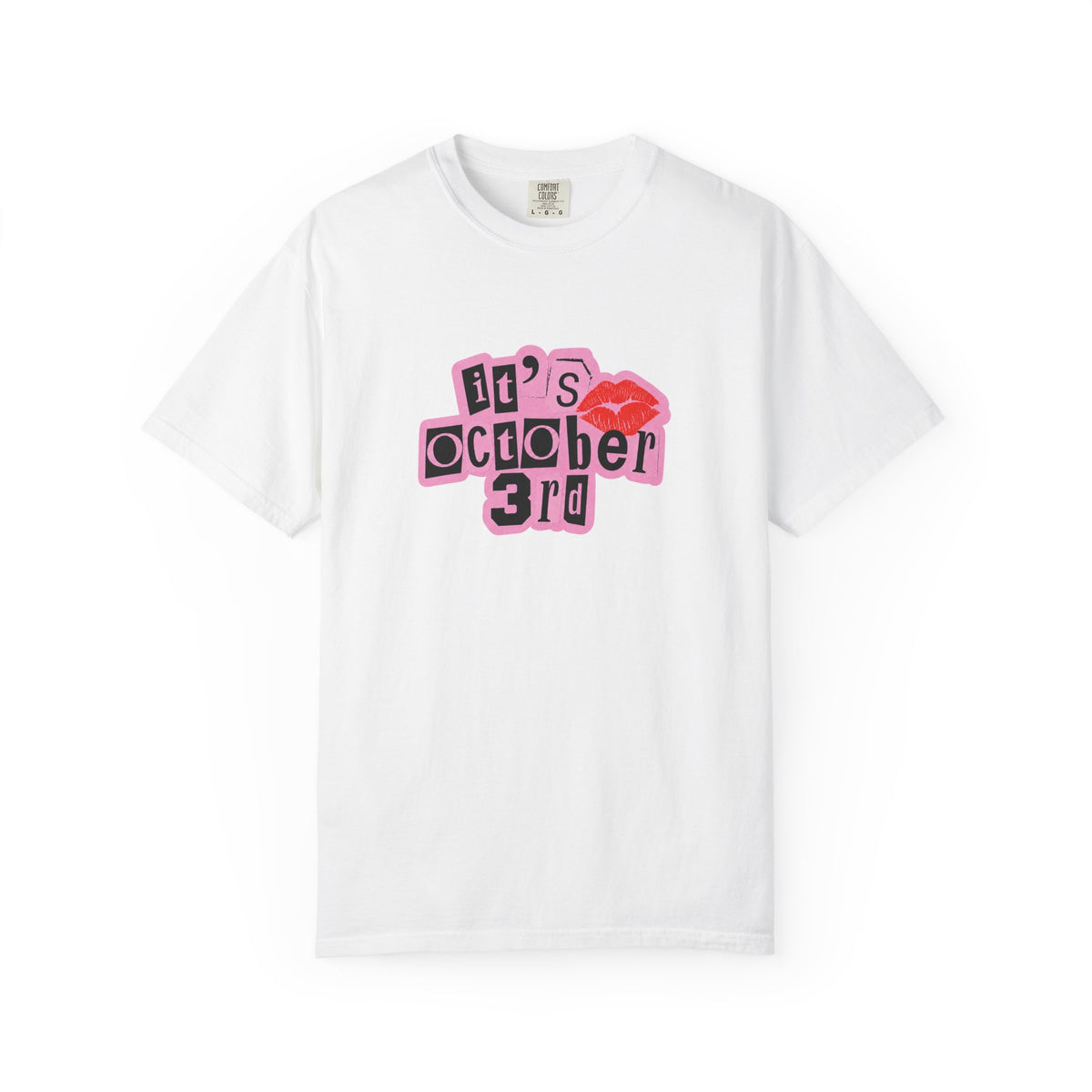 October 3rd Kiss T-Shirt — Mean Girls "It's October 3rd" Graphic Tee