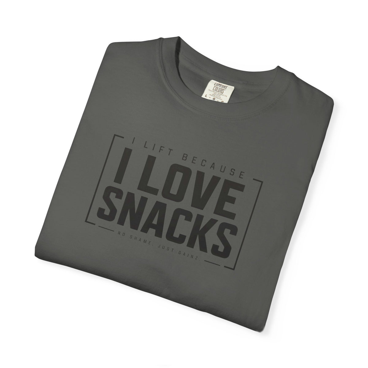 I Lift Because I Love Snacks TShirt