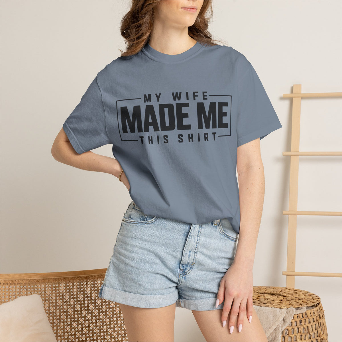 My Wife Made Me TShirt Funny Husband Tee