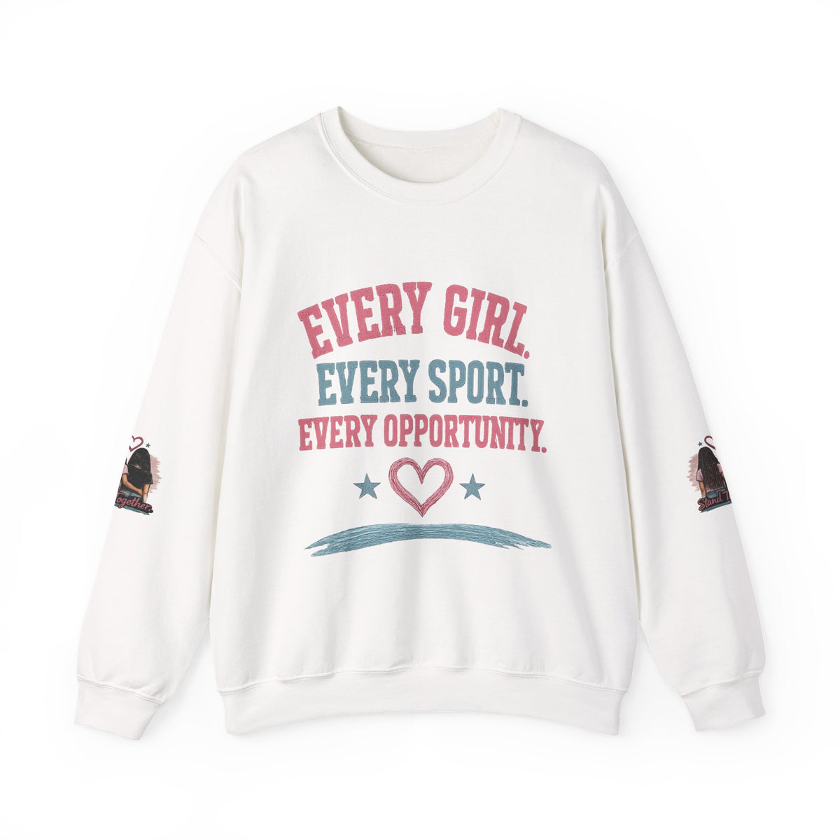 Stand Together™ Unisex Crewneck Sweatshirt | Every Girl. Every Sport. Every Opportunity.