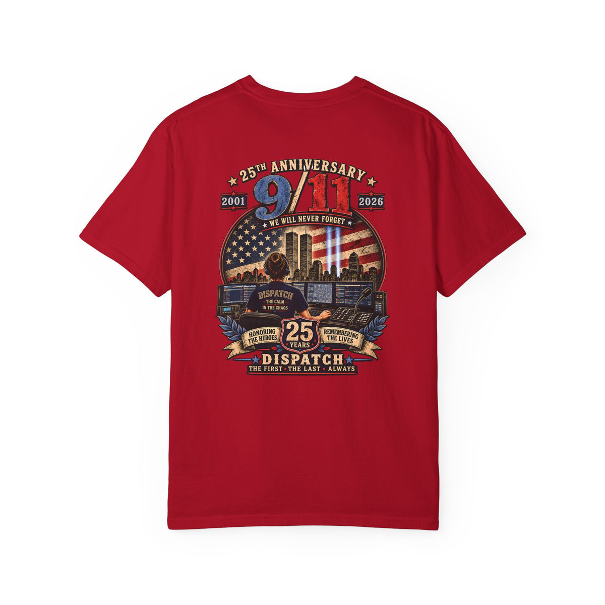 9 11 Memorial 25th Anniversary Tribute Tee 911 Dispatcher