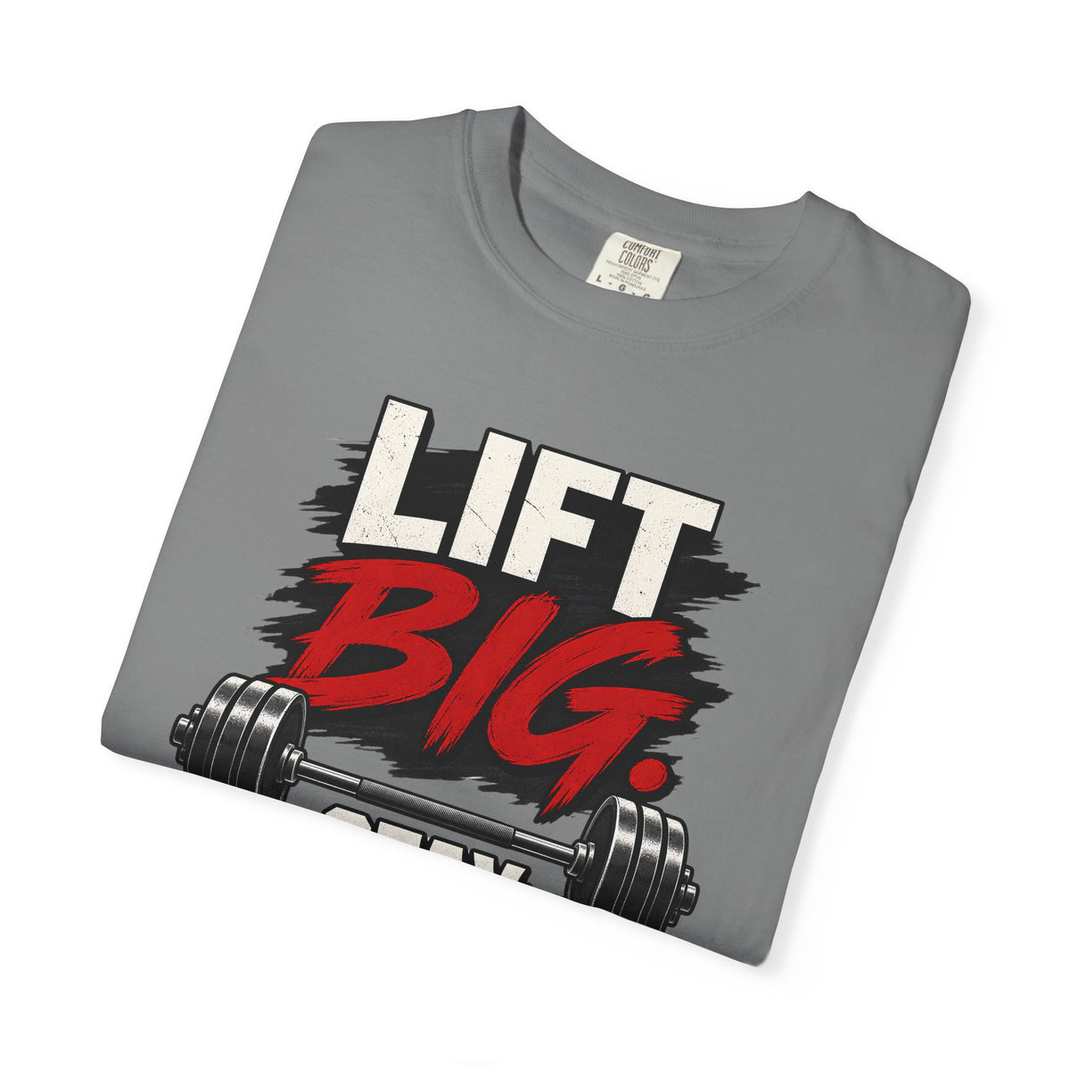 Lift Big Stay Humble TShirt Motivational Gym Workout Tee