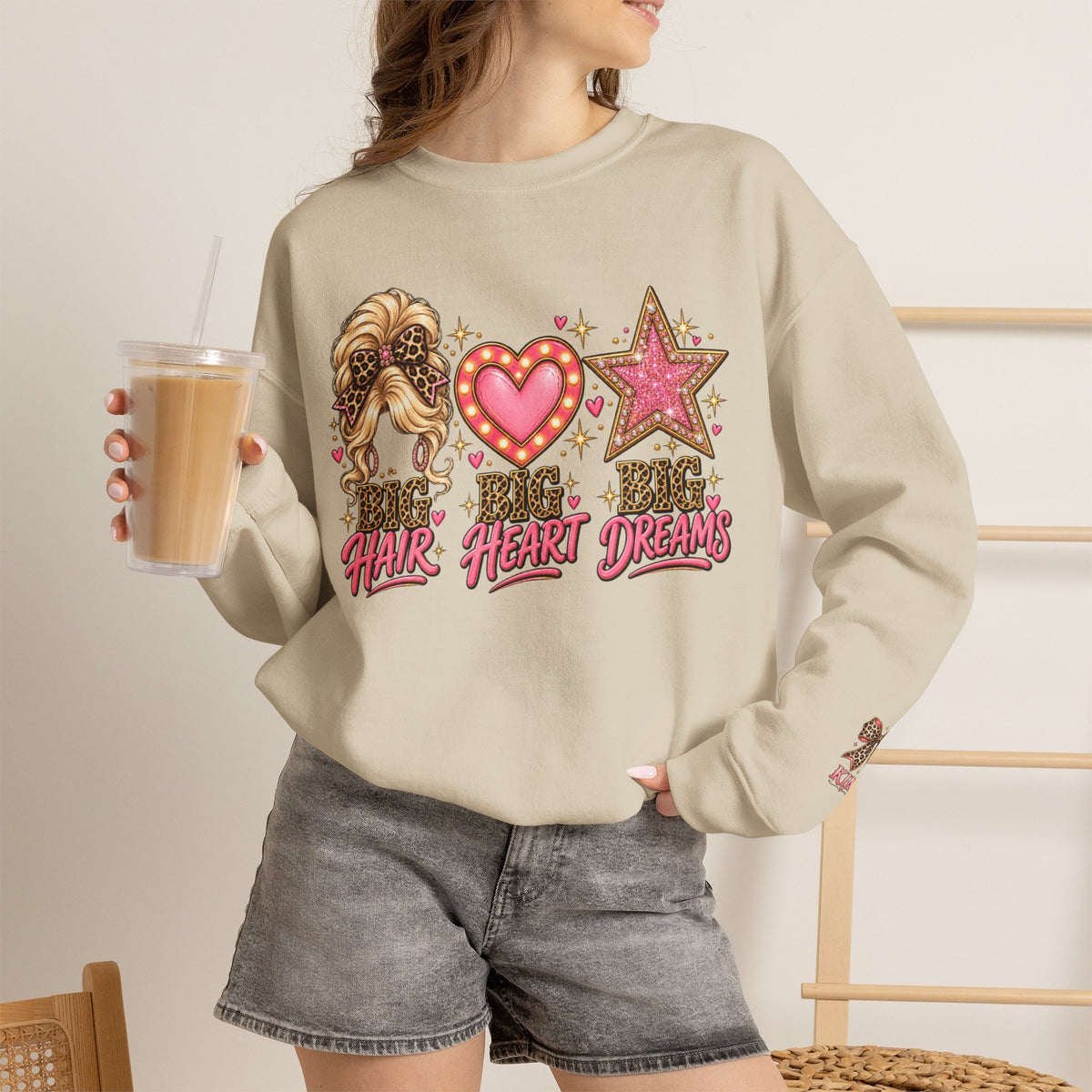 Crewneck Sweatshirt - Big Hair Big Heart Big Dreams Graphic