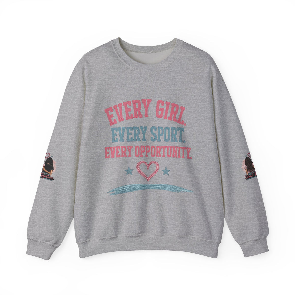Stand Together™ Unisex Crewneck Sweatshirt | Every Girl. Every Sport. Every Opportunity.