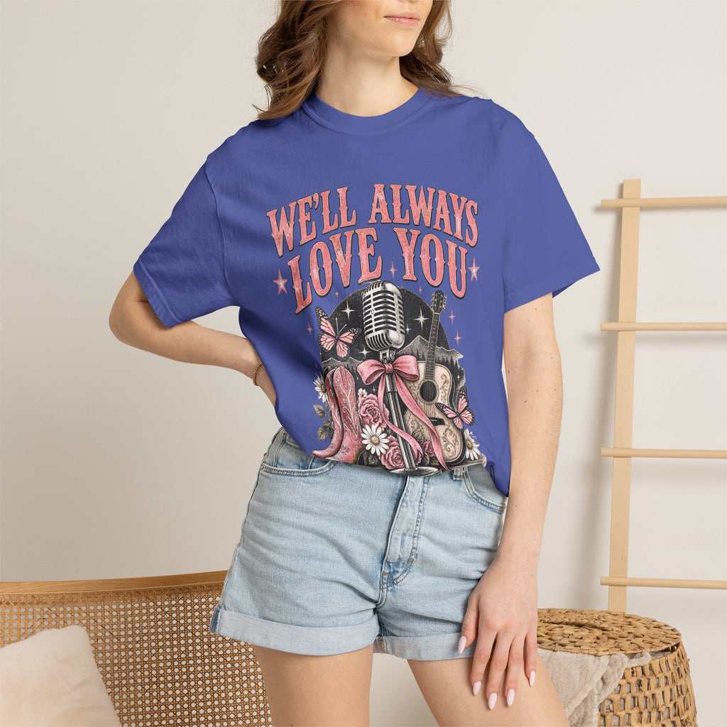 We'll Always Love You Country Girl T-Shirt Memorial Dolly