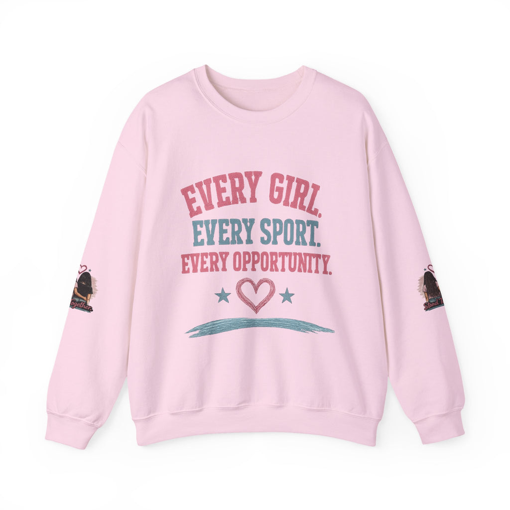 Stand Together™ Unisex Crewneck Sweatshirt | Every Girl. Every Sport. Every Opportunity.
