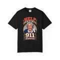 911 Dispatcher Help Is On The Way Dear Tee