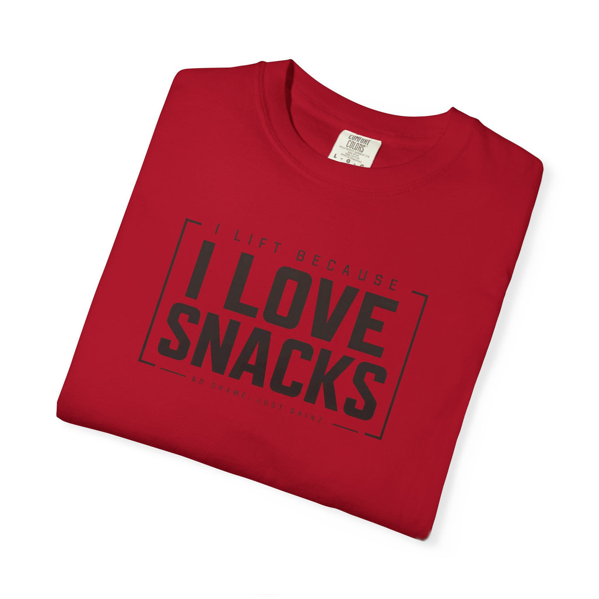I Lift Because I Love Snacks TShirt