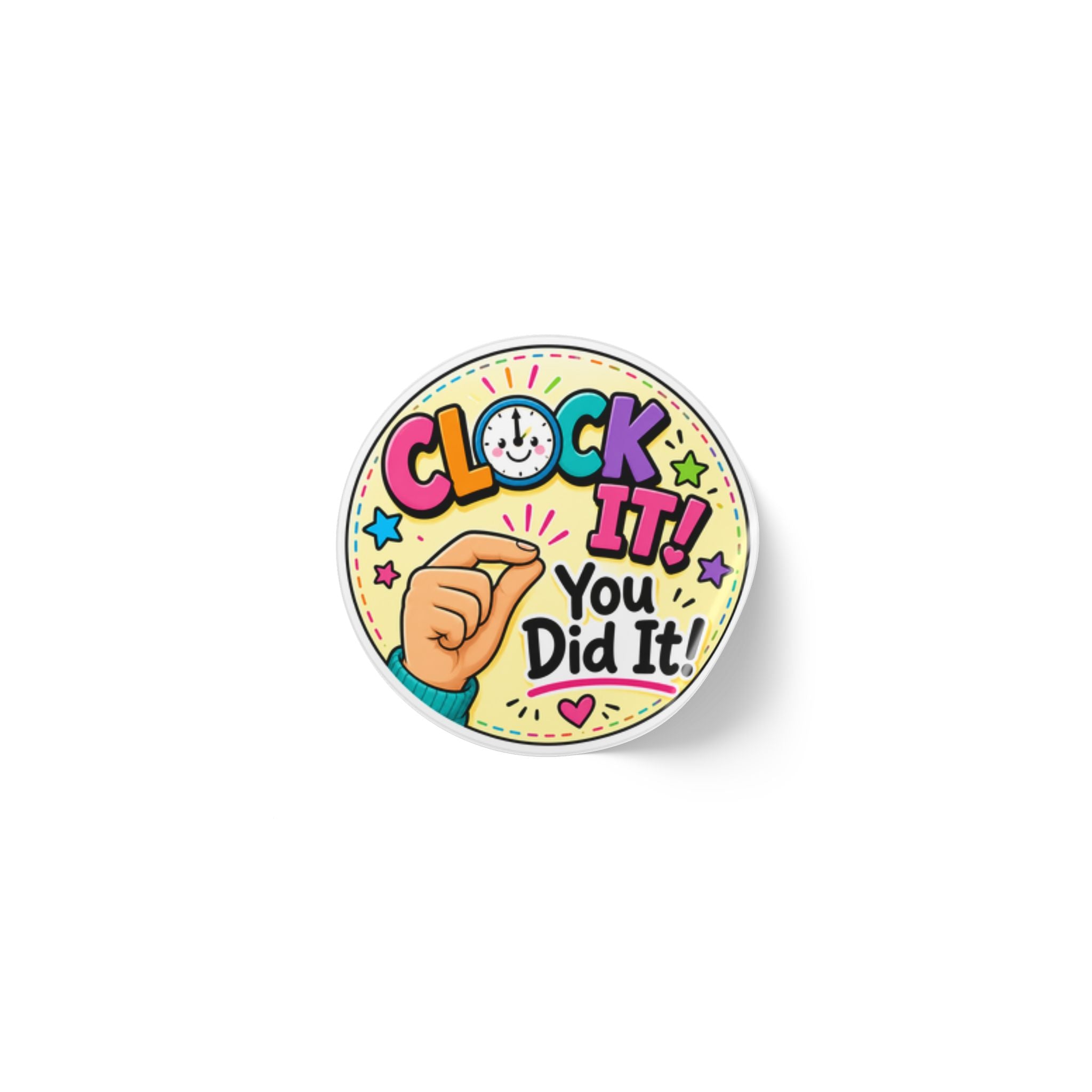 Round Reward Stickers — “Clock It! You Did It!” Positive Reinforcement Label Rolls