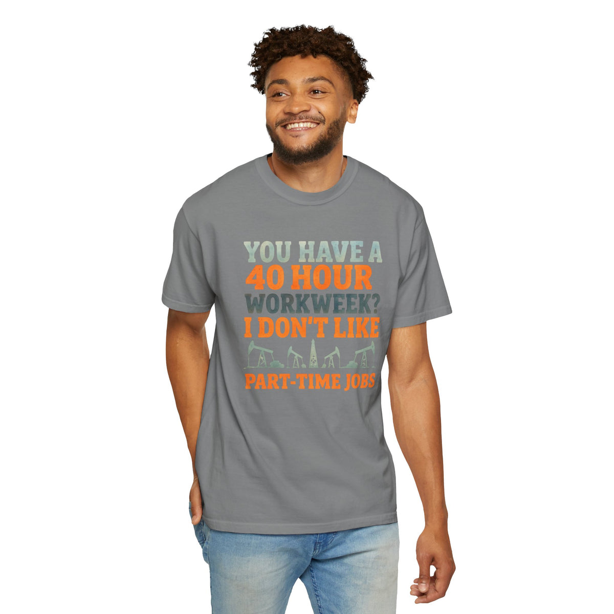 Funny Oilfield TShirt 40 Hour