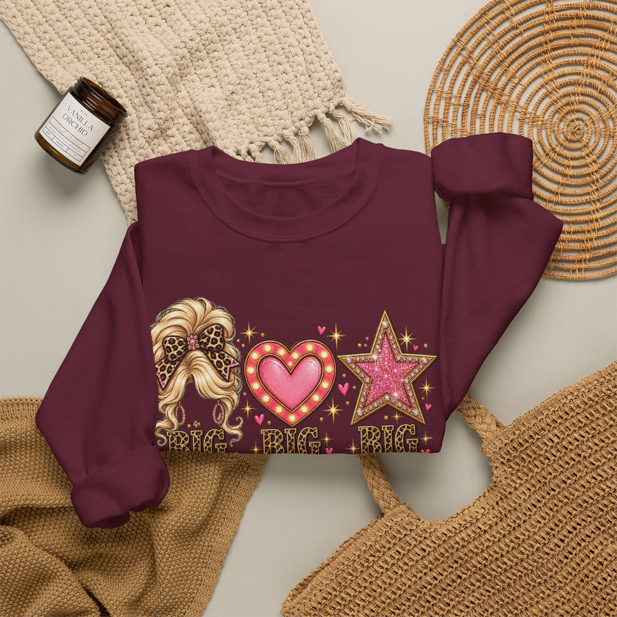Crewneck Sweatshirt - Big Hair Big Heart Big Dreams Graphic