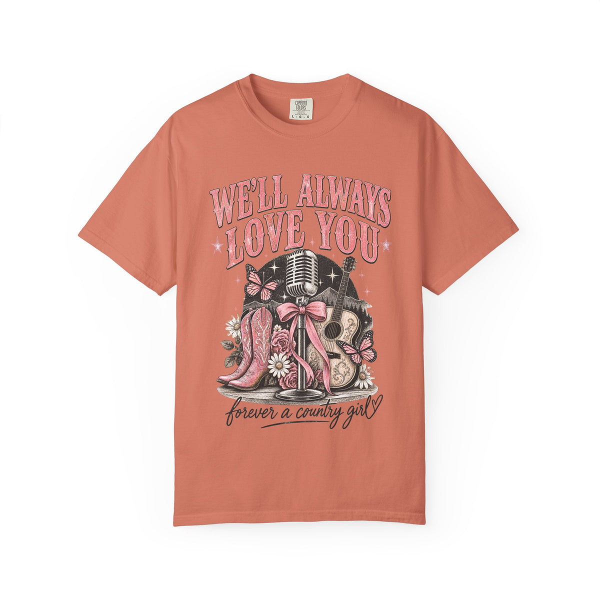We'll Always Love You Country Girl T-Shirt Memorial Dolly