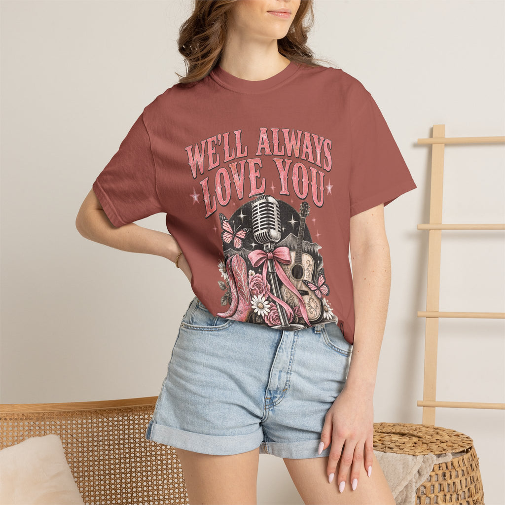 We'll Always Love You Country Girl T-Shirt Memorial Dolly