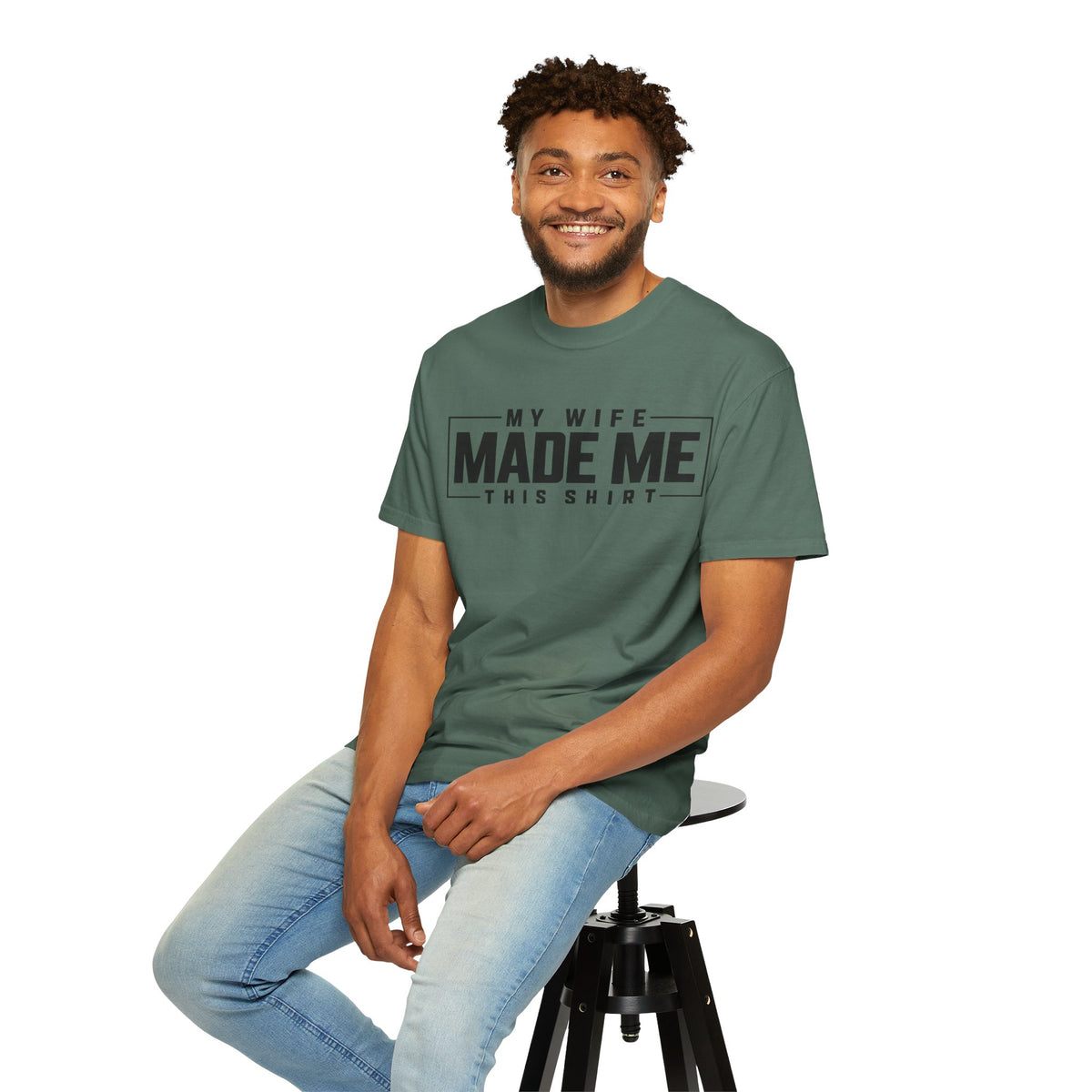 My Wife Made Me TShirt Funny Husband Tee