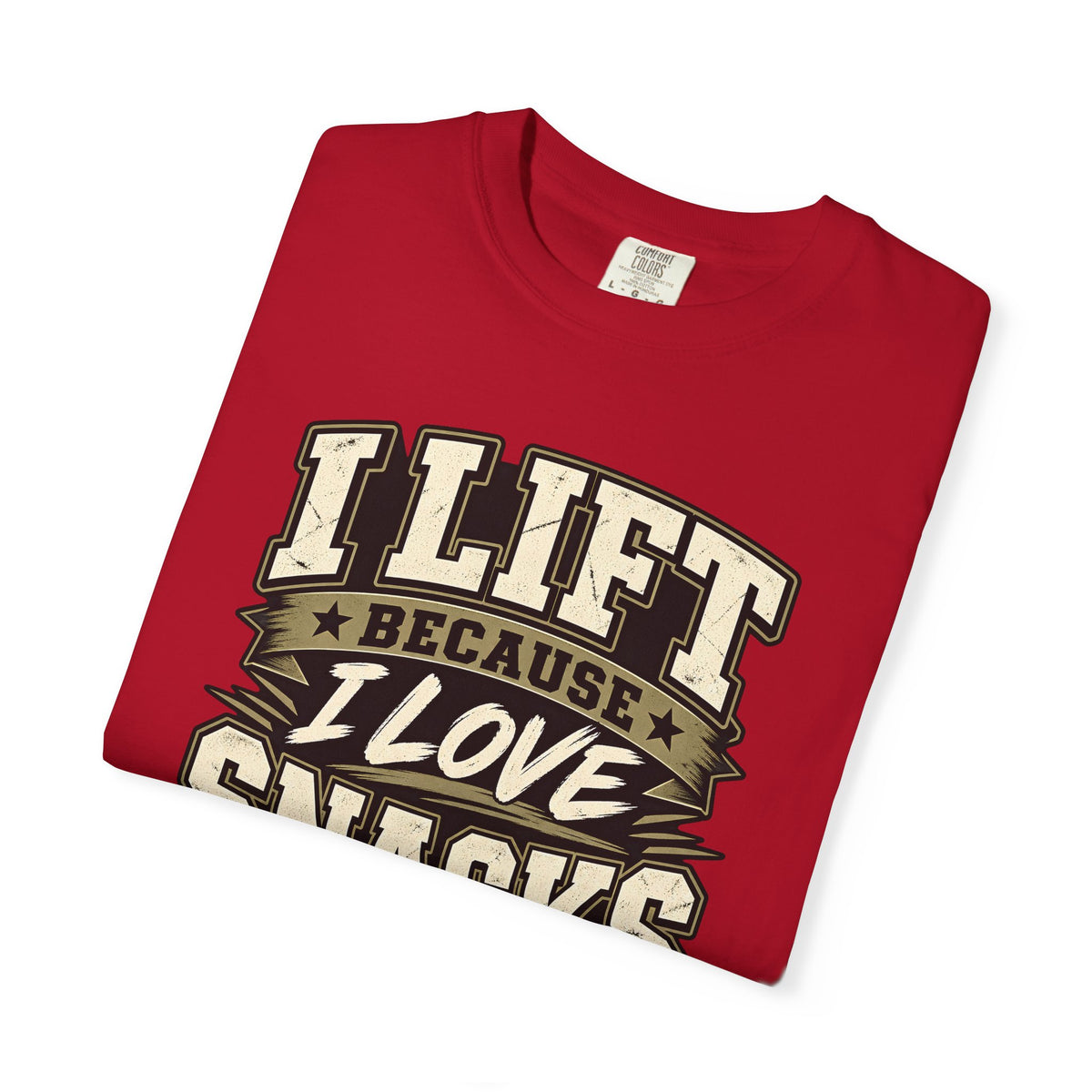 I Lift Because I Love Snacks T-Shirt — Funny Gym Weightlifting Tee