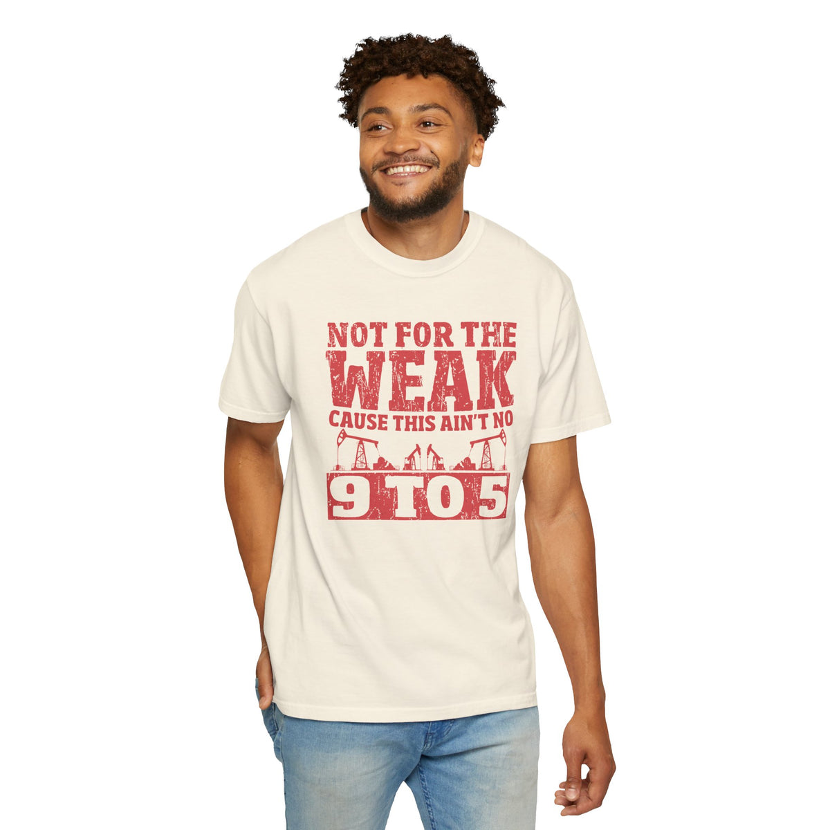 Not For The Weak 9 to 5 TShirt Funny Oilfield