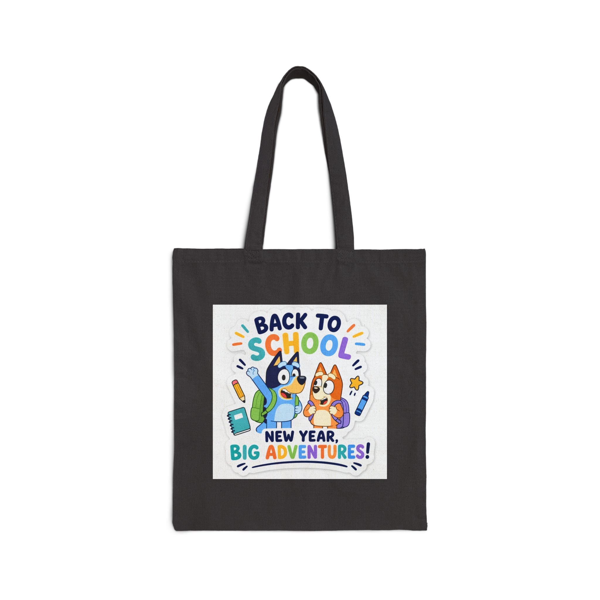 Back to School Tote Bag — "Back to School New Year Big Adventures" Canvas Tote