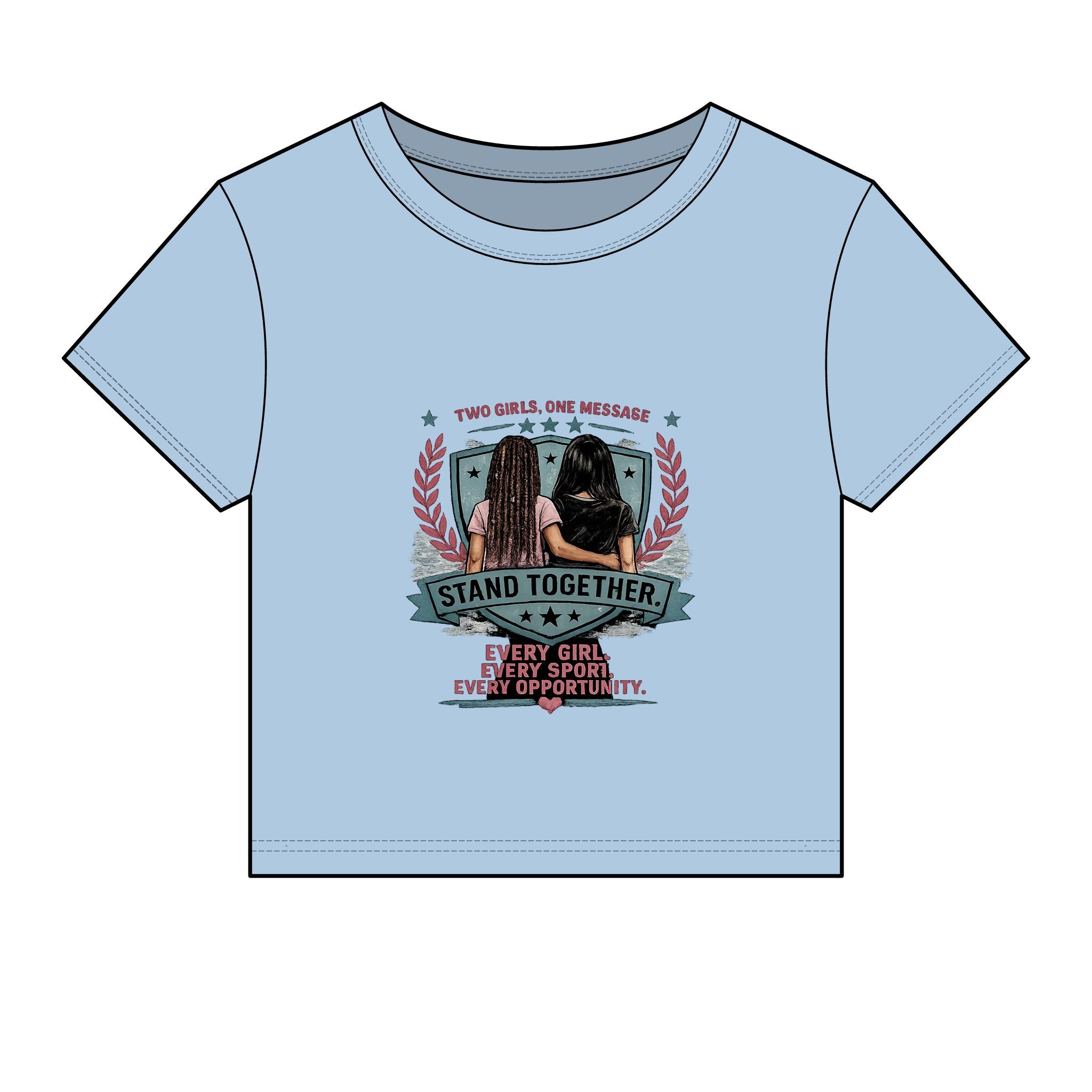 Stand Together Women's Baby Tee — "Stand Together: Every Girl. Every Sport. Every Opportunity."