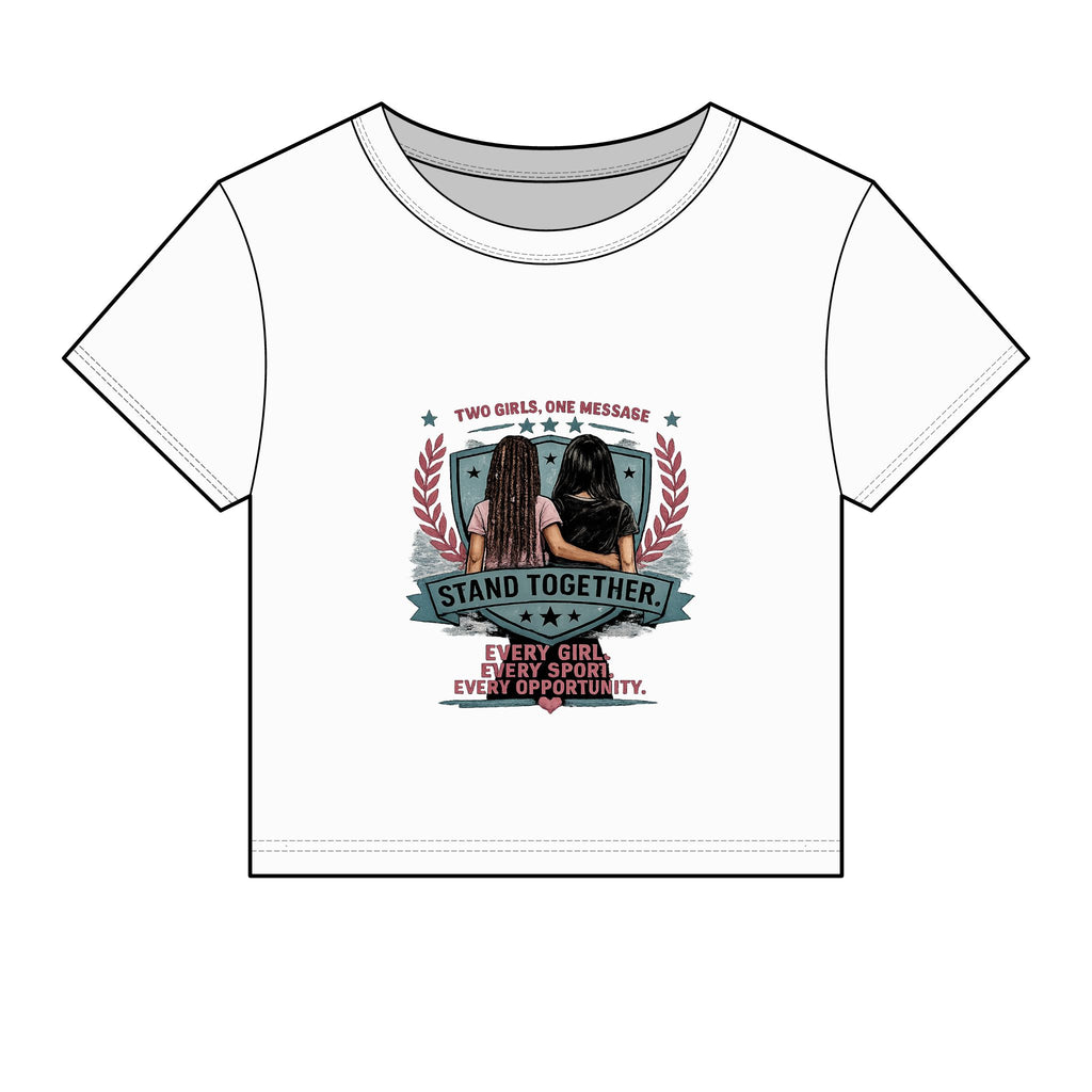 Stand Together Women's Baby Tee — "Stand Together: Every Girl. Every Sport. Every Opportunity."