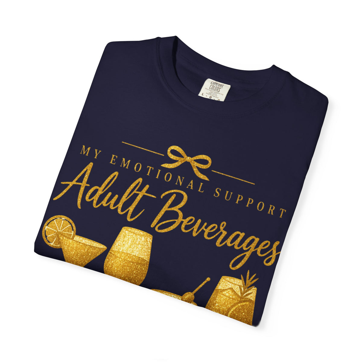 My Emotional Support Drinks Graphic Tee