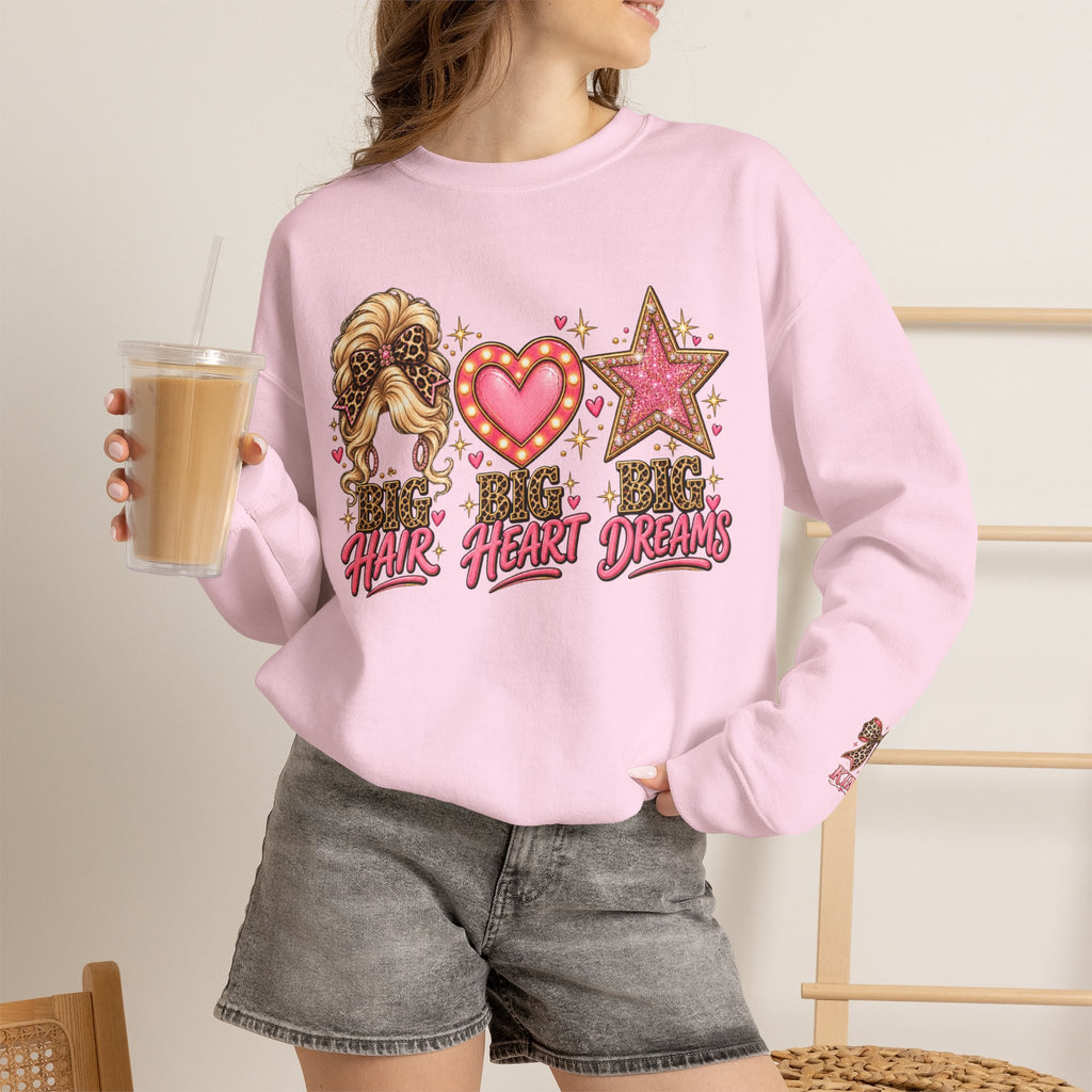 Crewneck Sweatshirt - Big Hair Big Heart Big Dreams Graphic