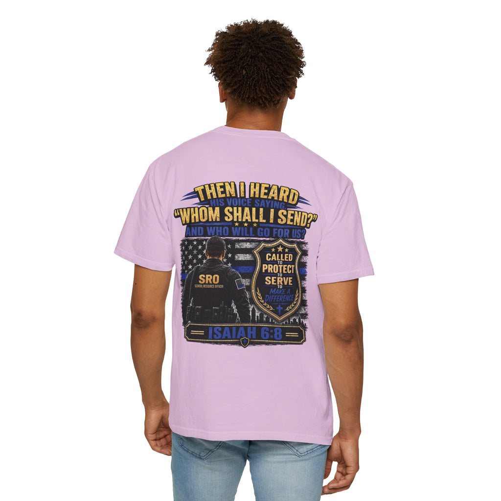 SPOUSE School Resource Officer Tribute T-Shirt — "Then I Heard His Voice Saying: Whom Shall I Send?"