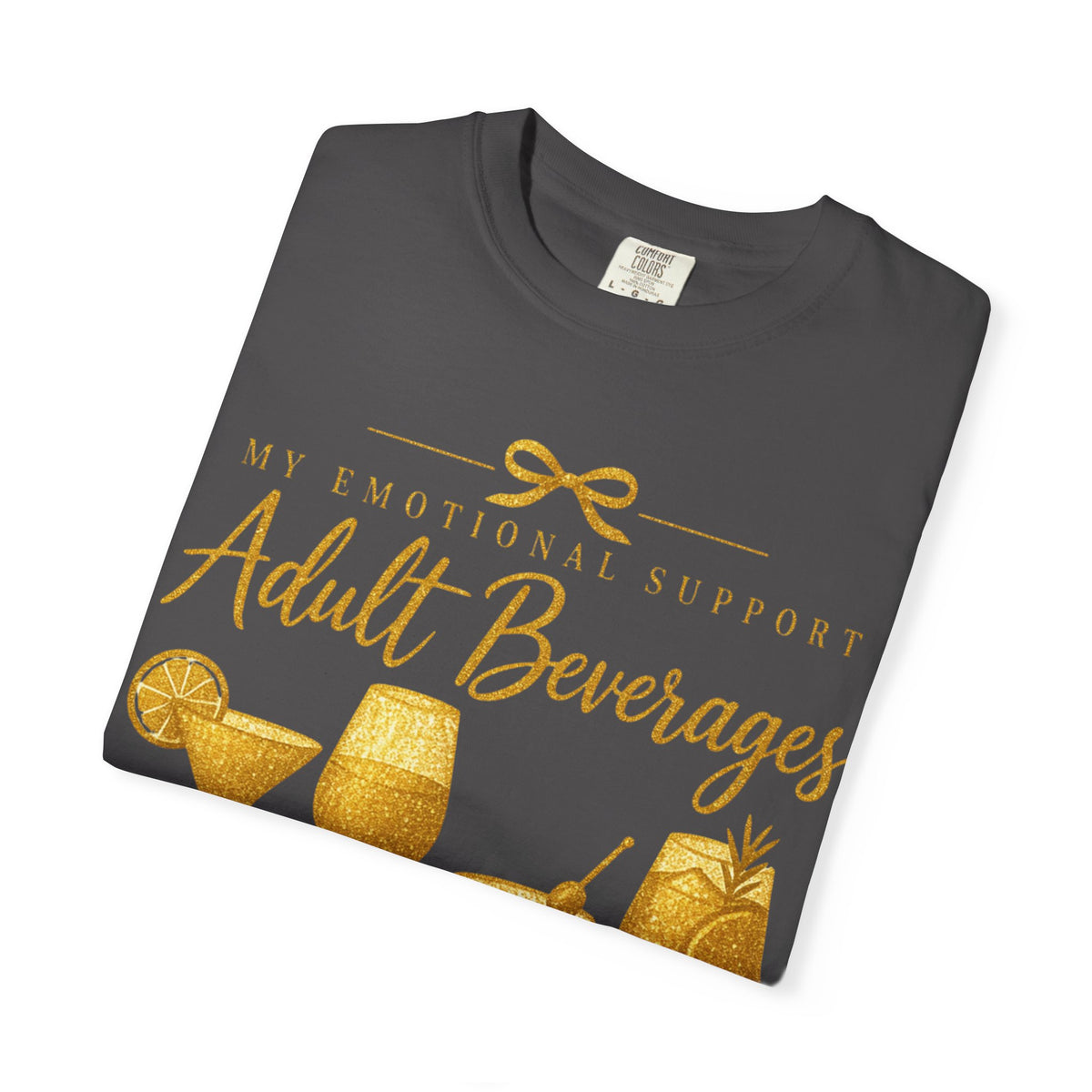 My Emotional Support Drinks Graphic Tee