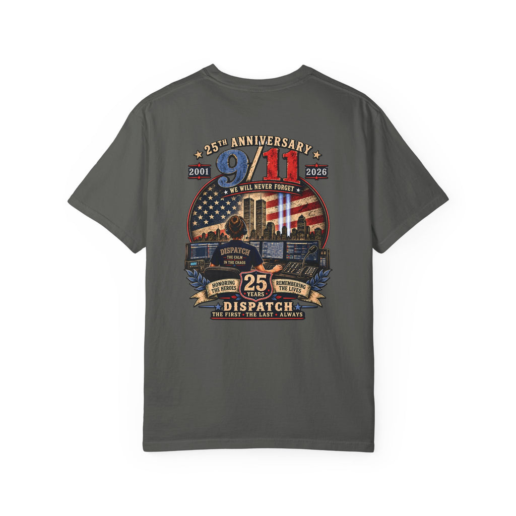 9 11 Memorial 25th Anniversary Tribute Tee 911 Dispatcher