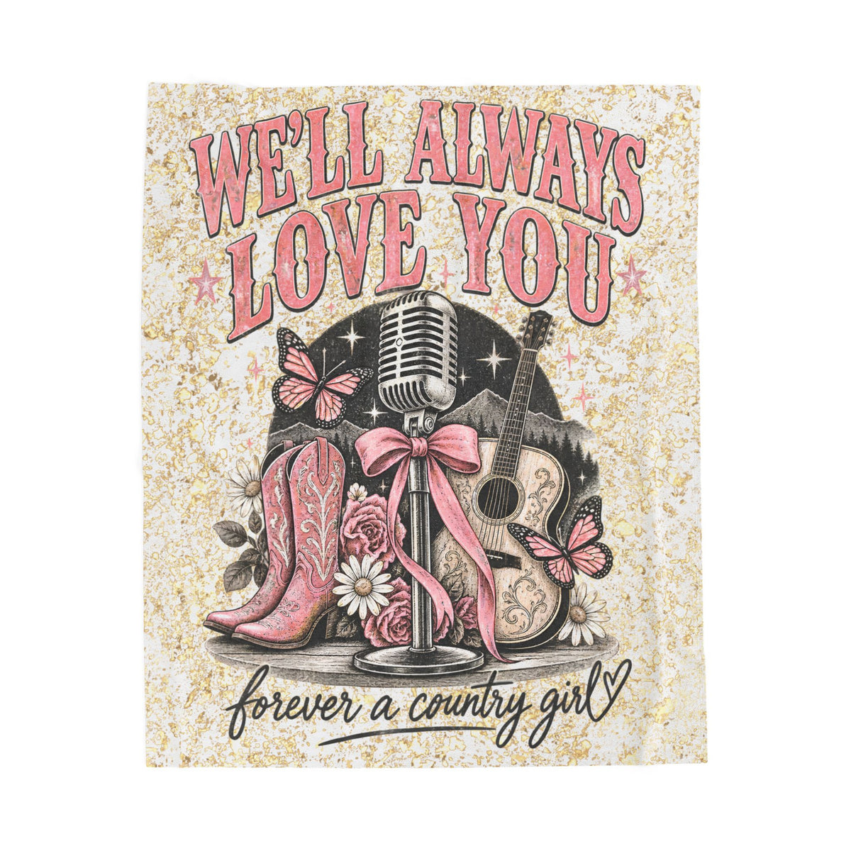 Well Always Love You Fleece Throw