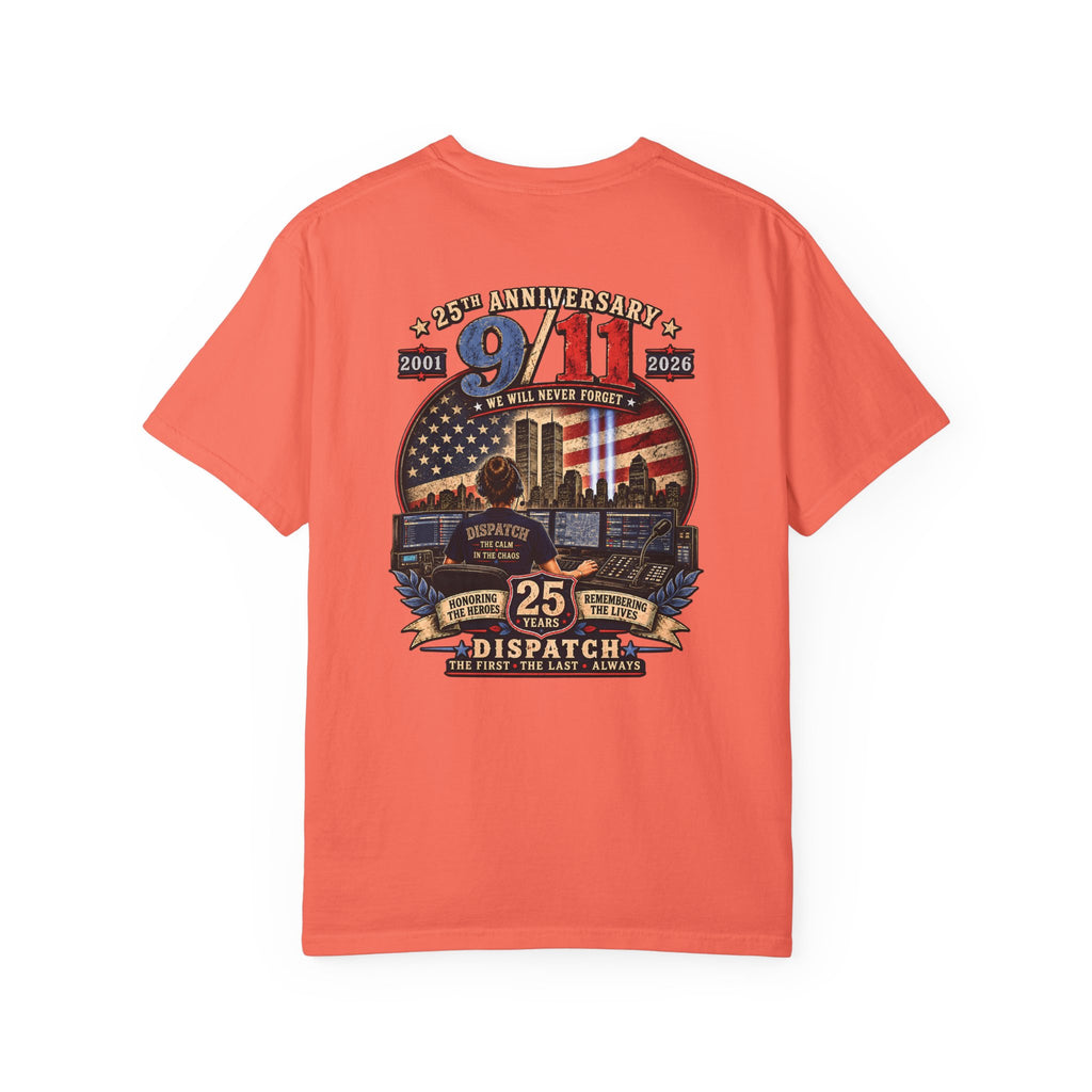 9 11 Memorial 25th Anniversary Tribute Tee 911 Dispatcher