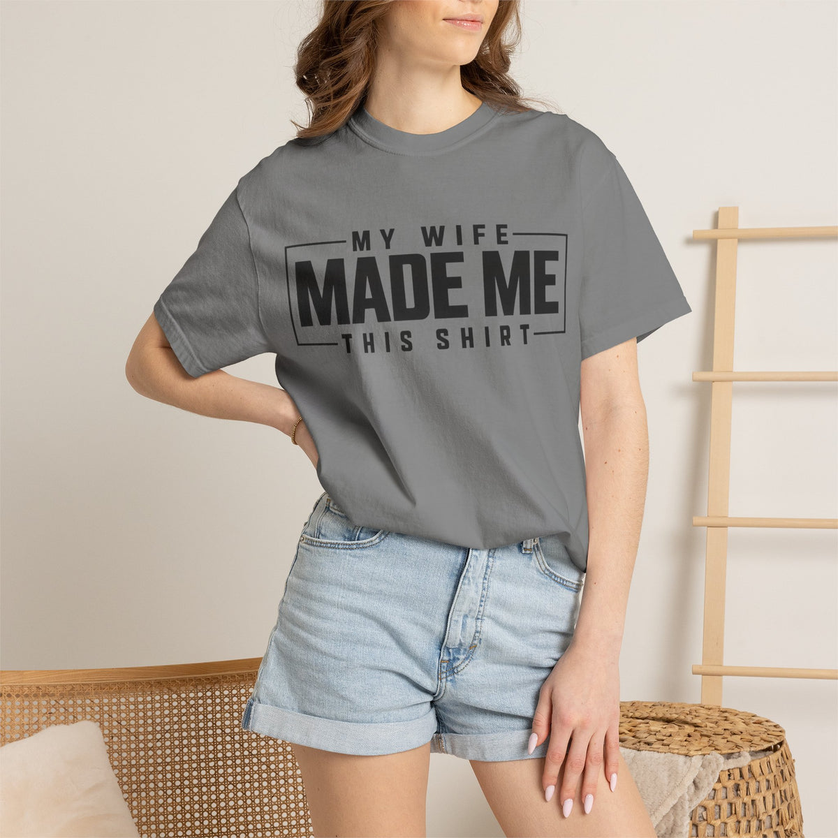 My Wife Made Me TShirt Funny Husband Tee