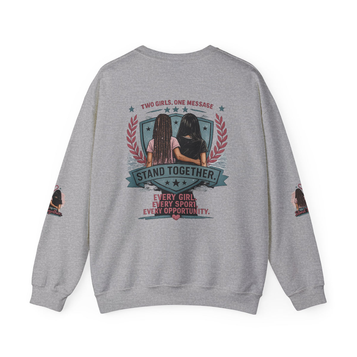 Stand Together™ Unisex Crewneck Sweatshirt | Every Girl. Every Sport. Every Opportunity.