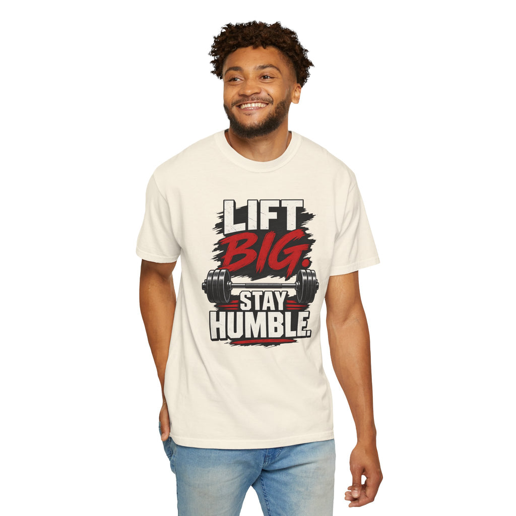 Lift Big Stay Humble TShirt Motivational Gym Workout Tee