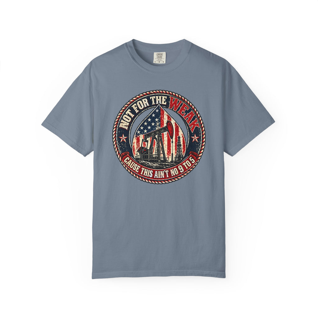 Oilfield Not For The Weak American Flag Tee