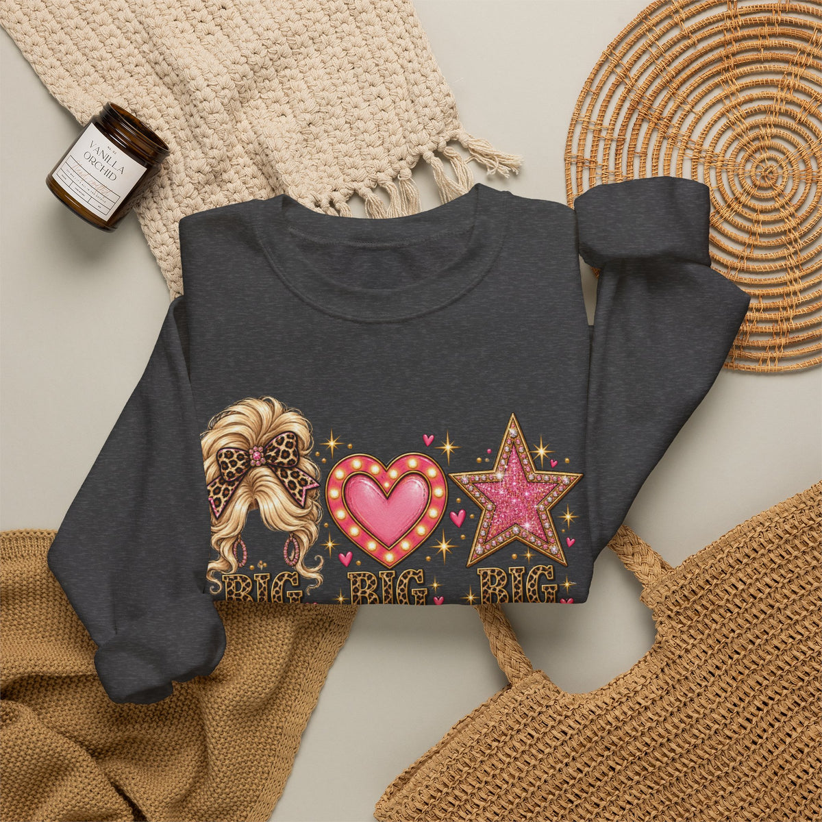 Crewneck Sweatshirt - Big Hair Big Heart Big Dreams Graphic