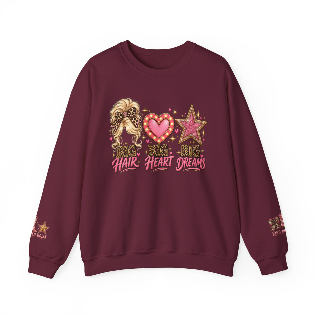 Crewneck Sweatshirt - Big Hair Big Heart Big Dreams Graphic