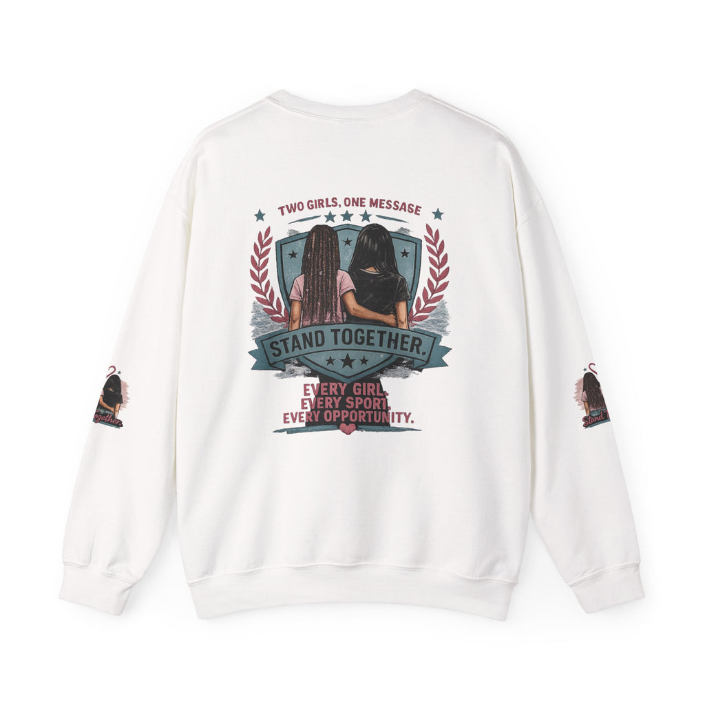 Stand Together™ Unisex Crewneck Sweatshirt | Every Girl. Every Sport. Every Opportunity.