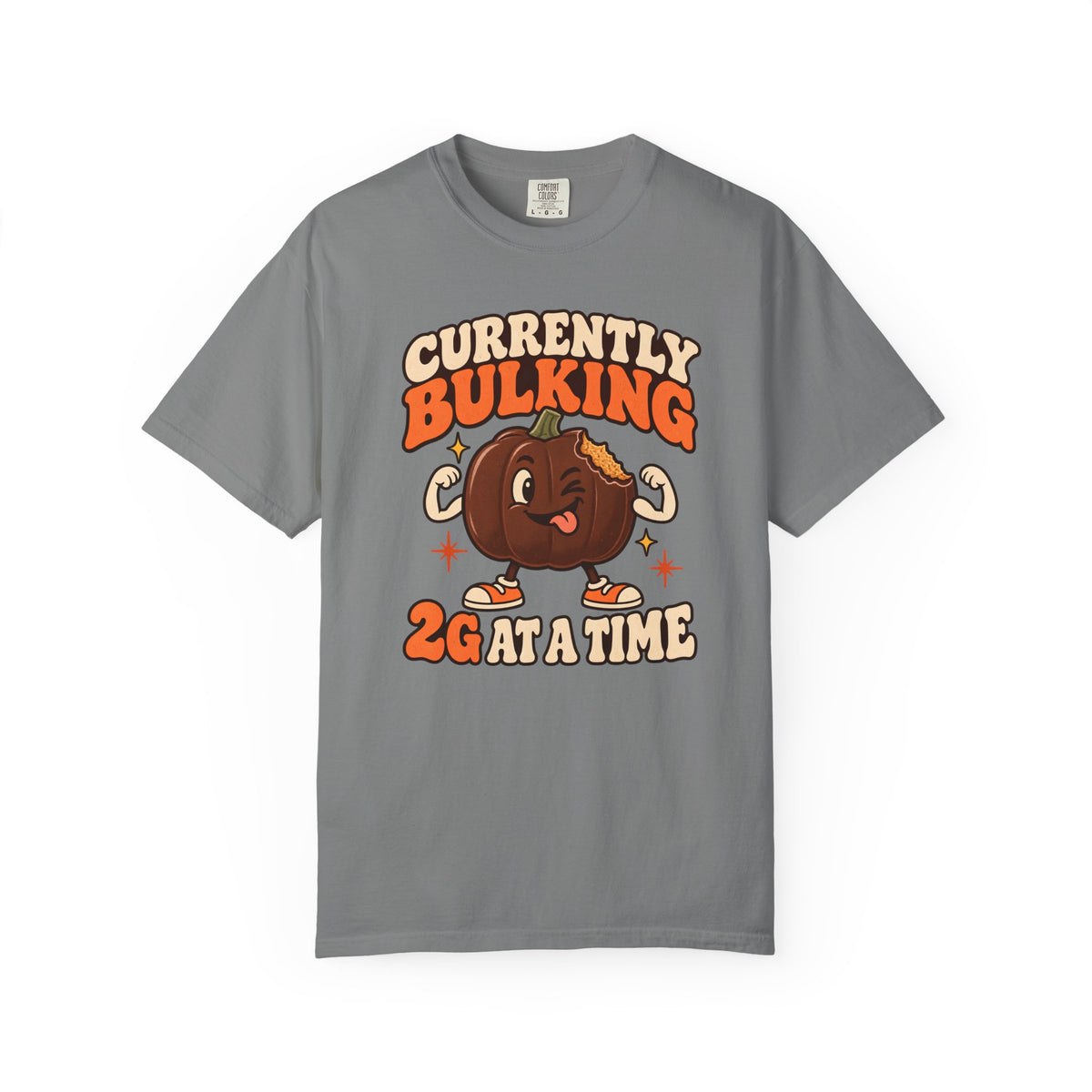 Currently Bulking 2g at a Time TShirt
