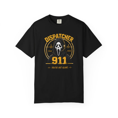 911 Dispatcher T-Shirt - "We hear it all. We handle it all"