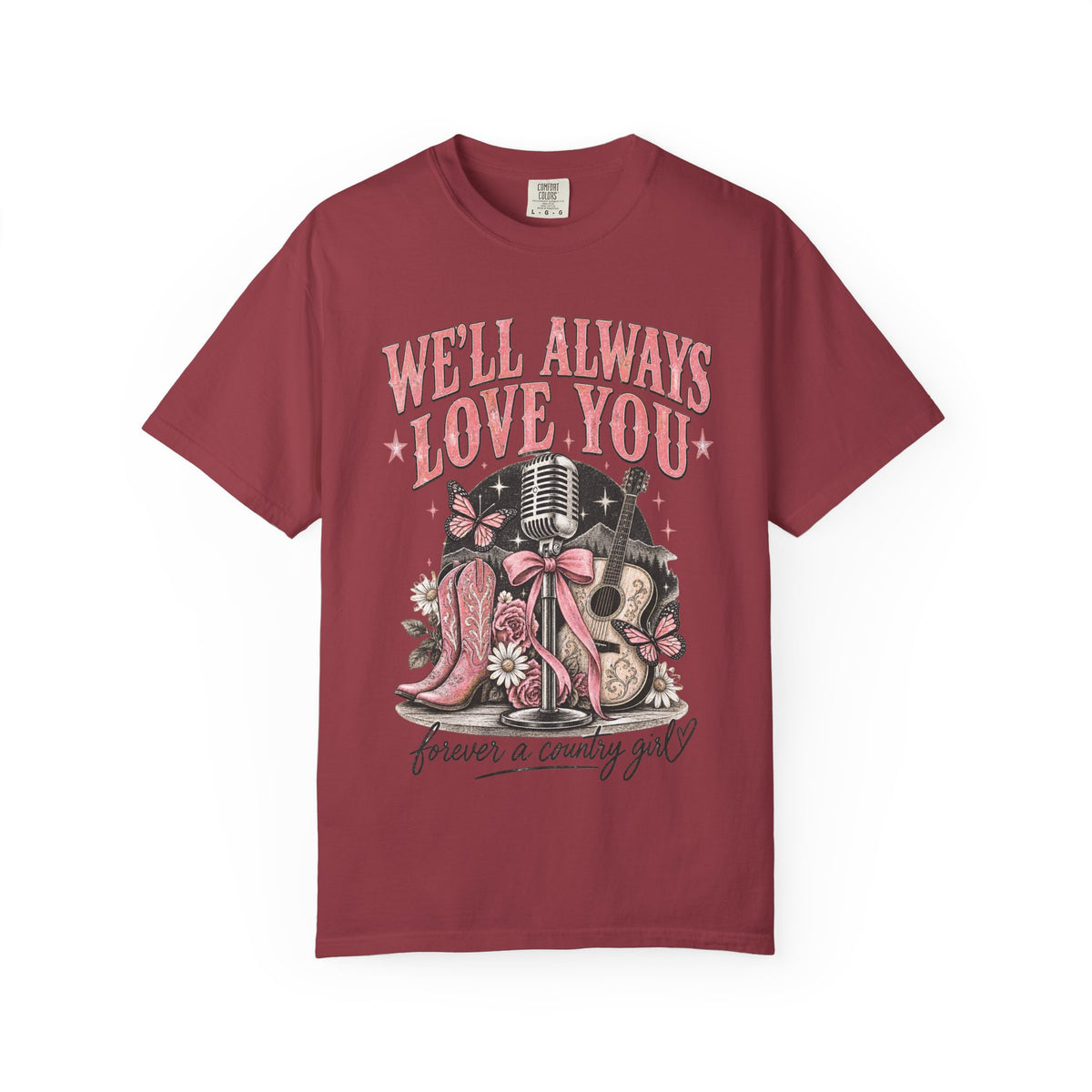 We'll Always Love You Country Girl T-Shirt Memorial Dolly
