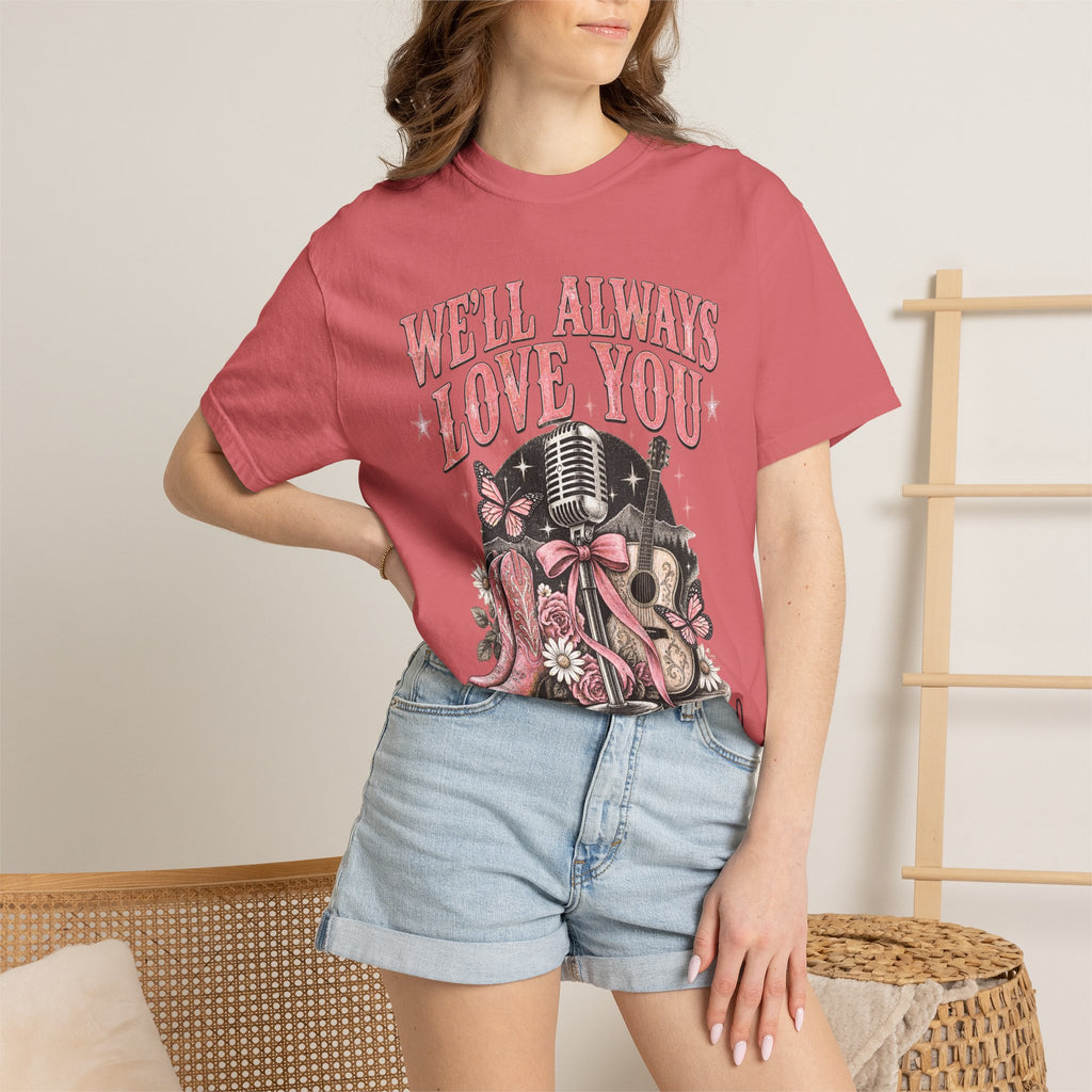 We'll Always Love You Country Girl T-Shirt Memorial Dolly