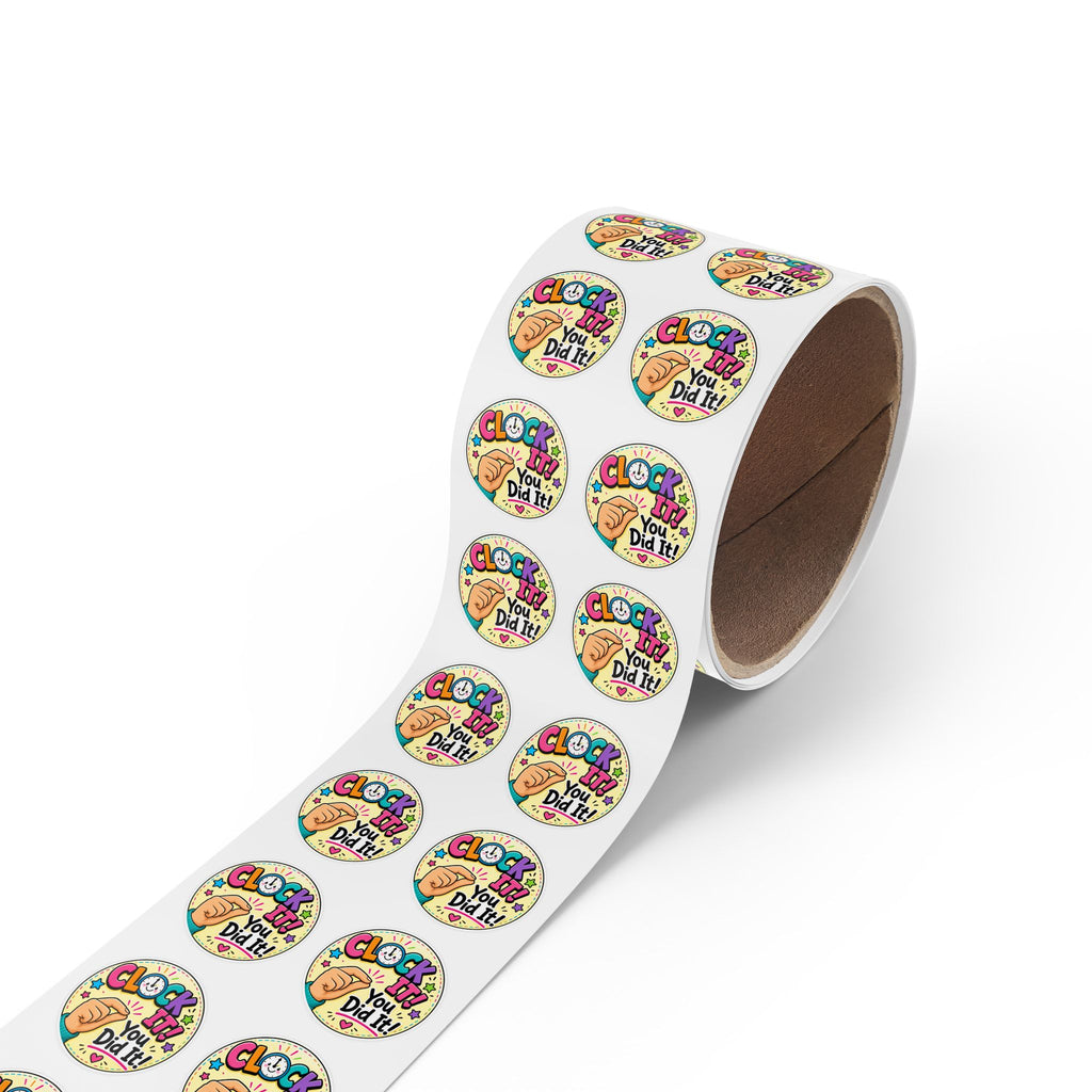 Round Reward Stickers — “Clock It! You Did It!” Positive Reinforcement Label Rolls