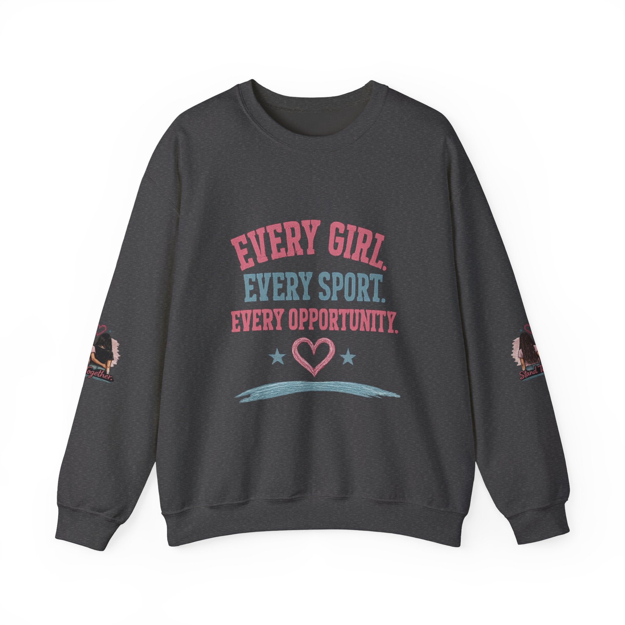 Stand Together™ Unisex Crewneck Sweatshirt | Every Girl. Every Sport. Every Opportunity.